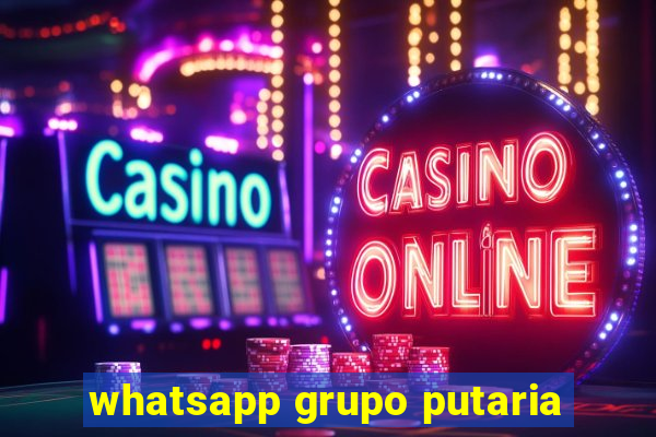 whatsapp grupo putaria